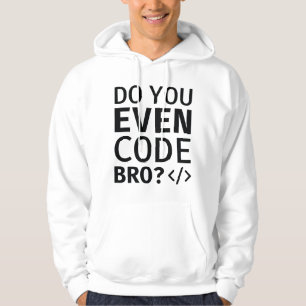 Sudadera ¿Tú Incluso Codificas Hermano