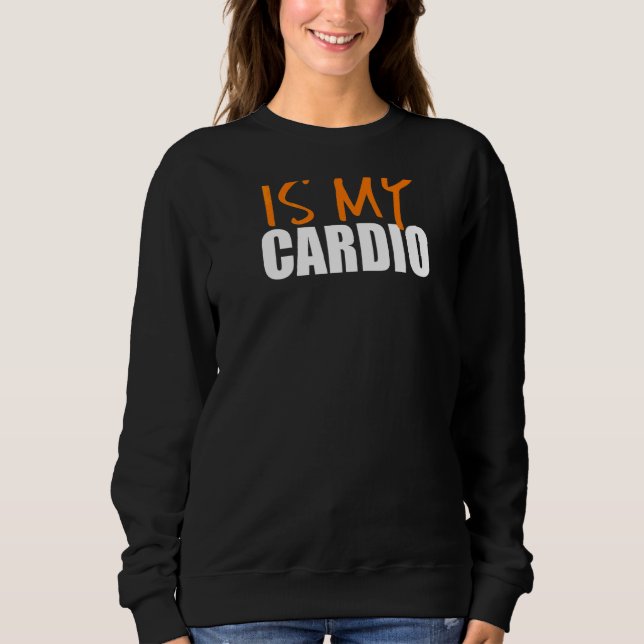 Sudadera Tu Mamá Es Mi Cardio De Vuelta (Anverso)