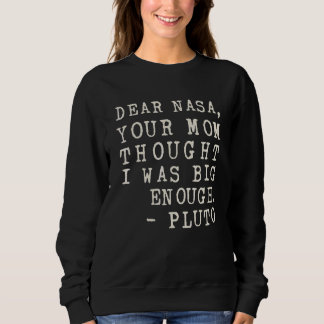 Sudadera Tu Mamá Pensó Que Era lo Suficientemente Grande Pl
