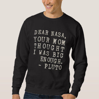 Sudadera Tu Mamá Pensó Que Era lo Suficientemente Grande Pl
