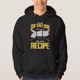 Sudadera Tu opinión no estaba en mi receta Yo Cocinando Che