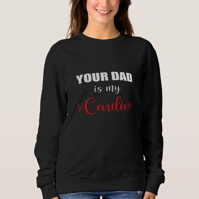 Sudadera Tu Papá Es Mi Cardio (Anverso)