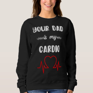 Sudadera Tu Papá Es Mi Cardio 3