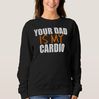 Sudadera Tu papá es mi cardio de vuelta