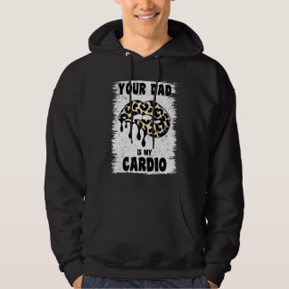 Sudadera Tu papá es mi cardio leopardo labios entrenamiento