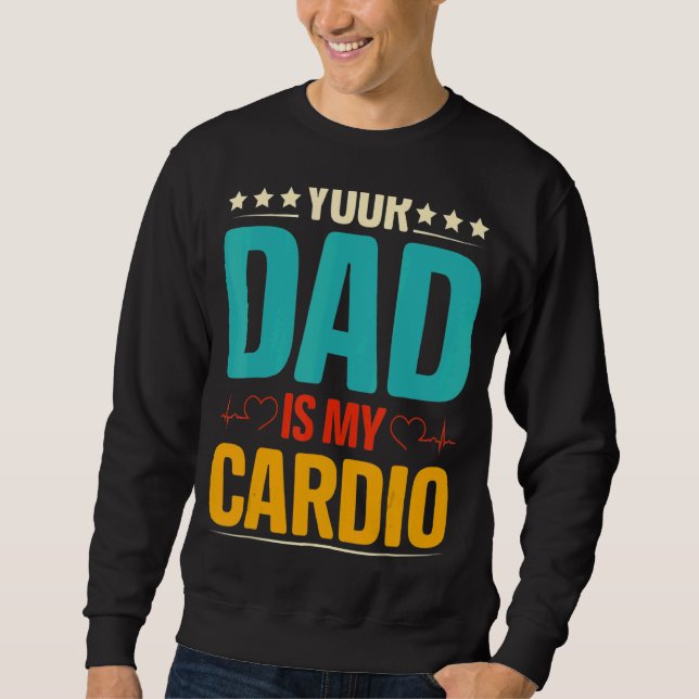 Sudadera Tu Papá Es Mi Pareja Cardio Romántica Para Ella (Anverso)
