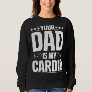 Sudadera Tu Papá Es Mi Pareja Cardio Romántica Para Ella 1
