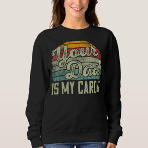 Sudadera Tu Papá Es Mi Vintage Cardio Que Dice Sarcástico