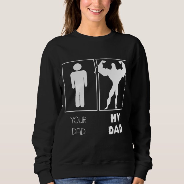 Sudadera Tu Papá Vs Mi Papi Constructor De Cuerpos Levantad (Anverso)