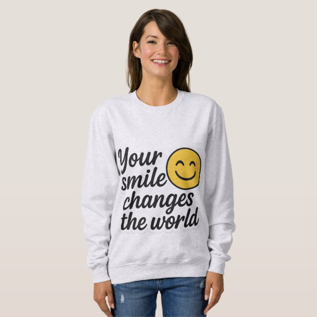 Sudadera Tu sonrisa cambia el mundo (Anverso completo)