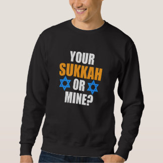 Sudadera Tu Sukkah o la mía judía Hanukkah judío familia Gr
