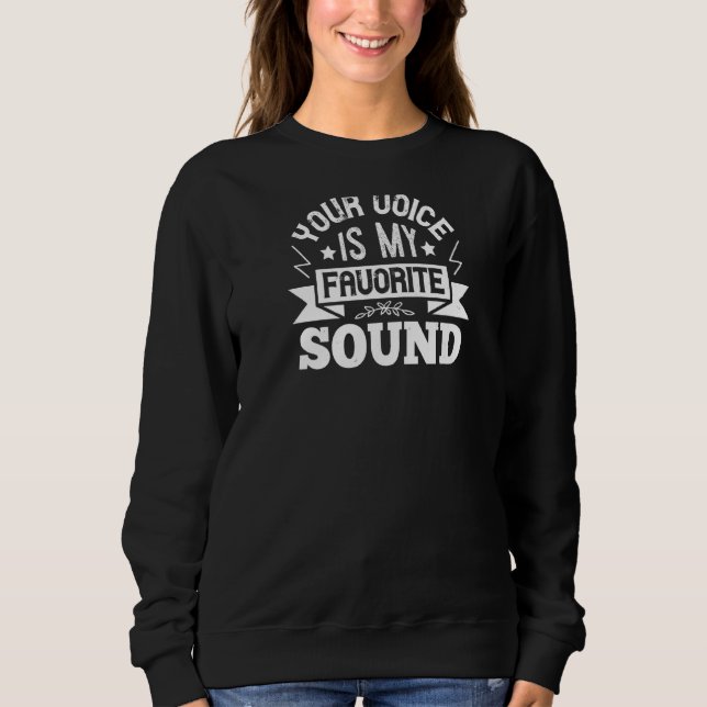 Sudadera Tu voz es mi sonido preferido (Anverso)