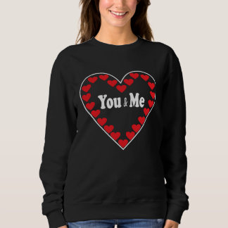 Sudadera Tú y yo San Valentín para una pareja de novios