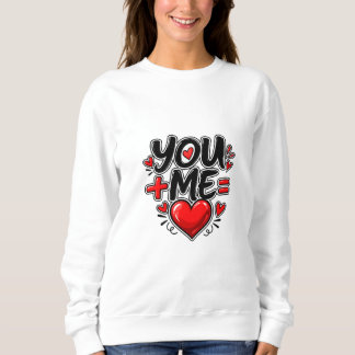 Sudadera Tú + Yo = Amor Pareja a juego en San Valentín