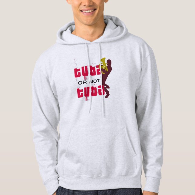 Sudadera Tuba or not Tuba (with tuba player) (Anverso)
