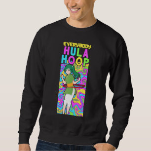 Sudadera Tubo circular de hula hoop que todos pueden hula h