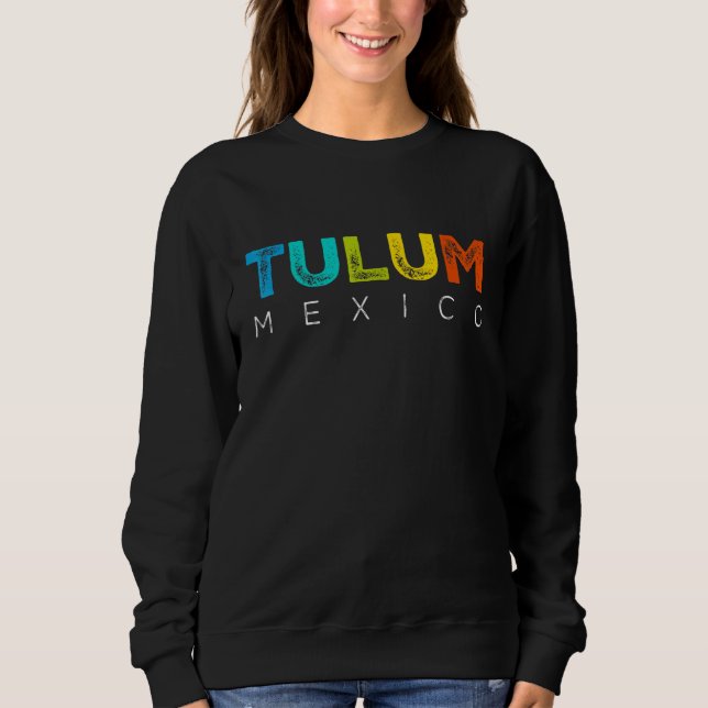 Sudadera Tulum Mexico Souvenir (Anverso)