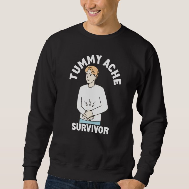 Sudadera Tummy Ache Survivor  Men Women Stomachache IBS (Anverso)