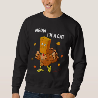 Sudadera Turkey Fake Cat Meow Thanksgiving Kitty Cats  