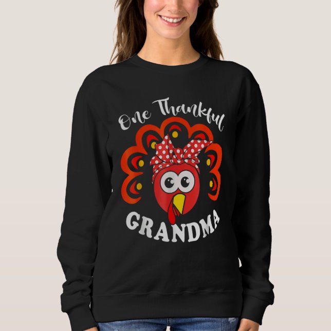 Sudadera Turkey One Thankful Grandma Fall Autumn Thanksgivi (Anverso)
