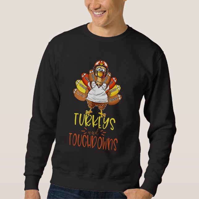 Sudadera Turkeys And Touchdowns Thanksgiving Football  Grap (Anverso)