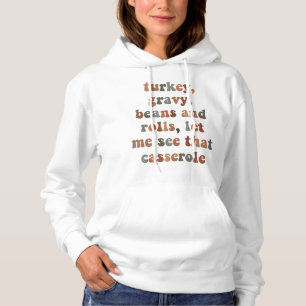 Sudadera Turquía, Gravy, Beans and Roll Déjame ver ese culo