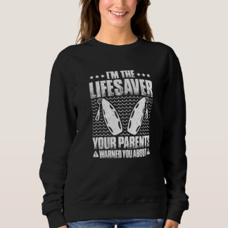 Sudadera Tus Padres Te Advirtieron De Lifesaver