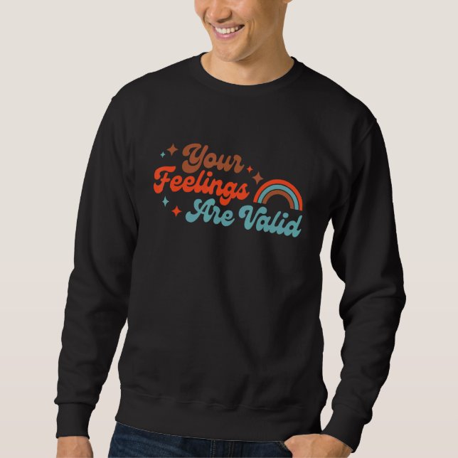 Sudadera Tus Sentimientos Son Válidos Lindo Boho Salud Ment (Anverso)