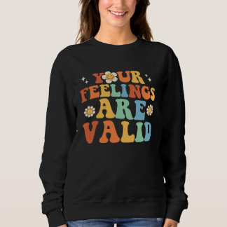 Sudadera Tus Sentimientos Son Válidos Lindo Retro Salud Men