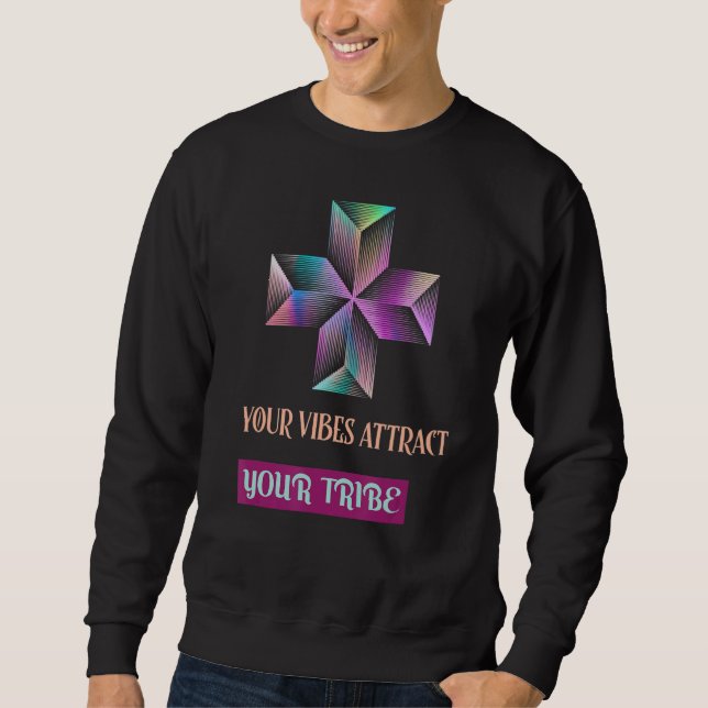 Sudadera Tus vibraciones atraen a tu tribu Boho (Anverso)