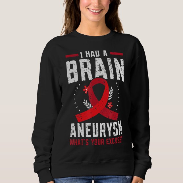 Sudadera Tuve Aneuralismo Cerebral Afección Médica Aneurysm (Anverso)