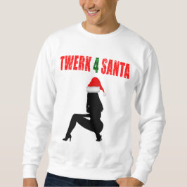 Sudadera Twerk 4 Santa