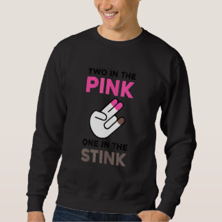 Sudadera Two in the Pink One in the Stink Shocker Meme