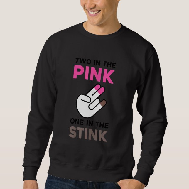 Sudadera Two in the Pink One in the Stink Shocker Meme (Anverso)