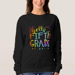 Sudadera Tye Hola Profesor De Quinto Grado De Vuelta A Scho