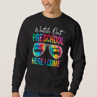 Sudadera Tye Tye Guarda El Preescolar Aquí Vuelvo A Sc