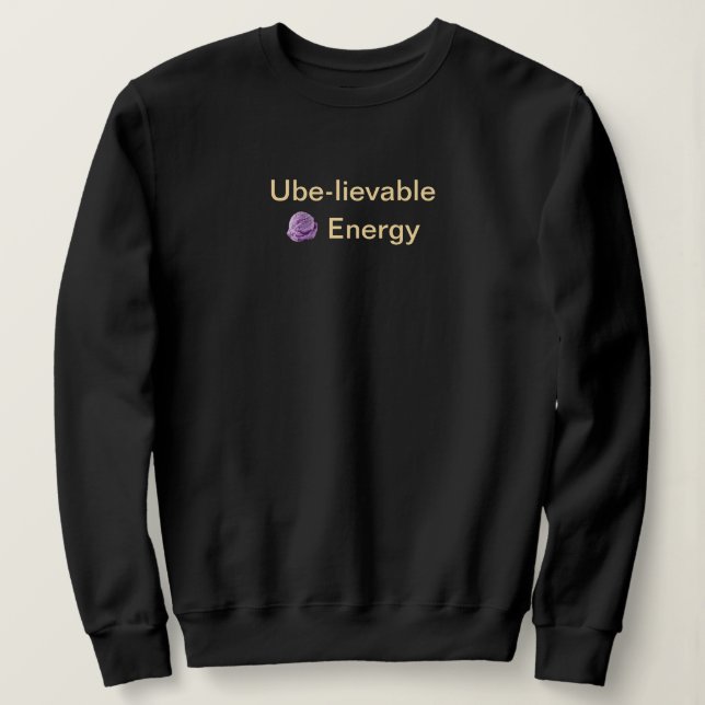 Sudadera Ube-lievable Energy Filipino Pun: Black (Anverso del diseño)