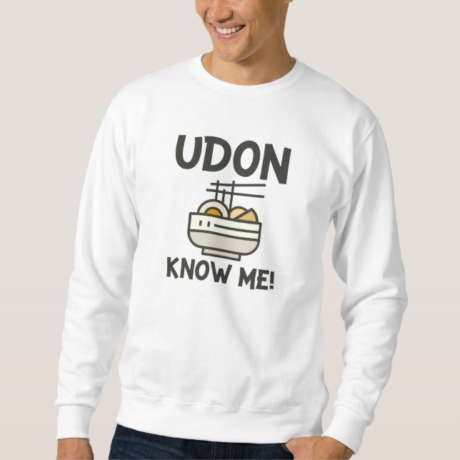 Sudadera Udon Know Me (Anverso)