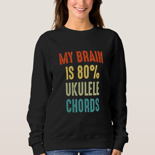 Sudadera ukulele chords  My Brain is 80 (Anverso)