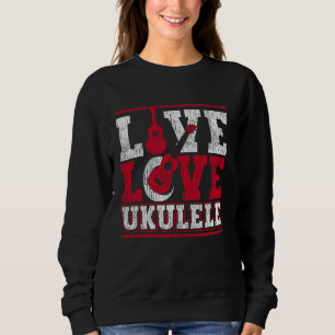 Sudadera Ukulele Hawaiano Uke Vive Ama Ukulele
