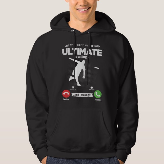 Sudadera Ultimate Is Calling I Must Go Disc Golf Hobby Ulti (Anverso)