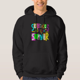 Sudadera Último Día De Escuela Maestros Fuera De La Escuela