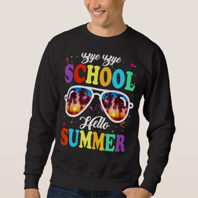 Sudadera Último Día De La Escuela Adiós Escuela Hola Piscin (Anverso)