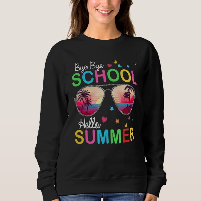 Sudadera Último Día De La Escuela Sunglass Hola Maestro De  (Anverso)