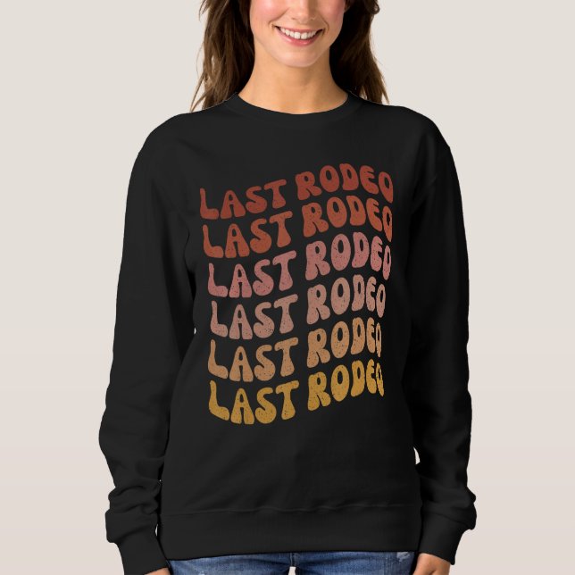Sudadera Último Rodeo Bachelorette Party Set Favor Nash Ba (Anverso)