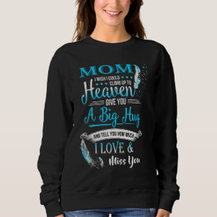 Sudadera Un abrazo grande y dile cuánto amo y extraño a mi 