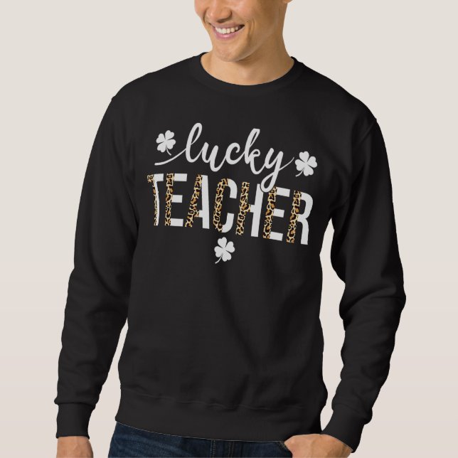 Sudadera Un afortunado profesor St Patricks Day Leopard Sha (Anverso)