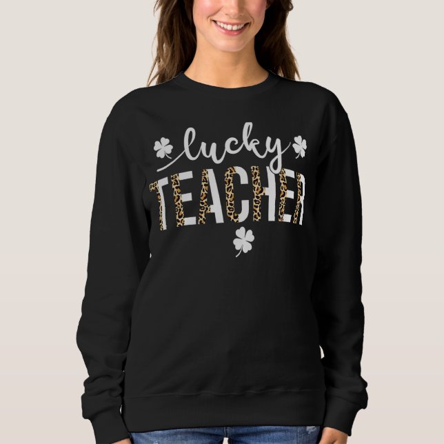 Sudadera Un afortunado profesor St Patricks Day Leopard Sha (Anverso)