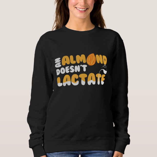 Sudadera Un almendro no lastra el dilema de la leche (Anverso)