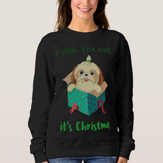 Sudadera Un animal lindo Feliz Navidad, yo Shih Tzu no (Anverso)